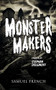 Monster Makers by Stephen Dolginoff, 9780573704666