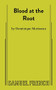Blood at the Root - 9780573705144 by Dominique Morisseau, 9780573705144