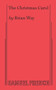Christmas Carol, The by Brian Way, 9780874409024