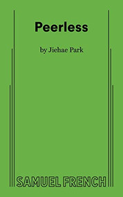 Peerless by Jiehae Park, 9780573705878