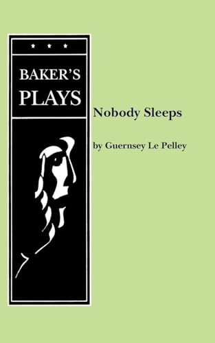 Nobody Sleeps by Guernsey Le Pelley, 9780874406528