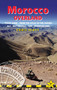 Morocco Overland (From the Atlas to the Sahara: 4x4 - Motorcycle - Van - Mountain Bike) by Chris Scott, 9781912716456