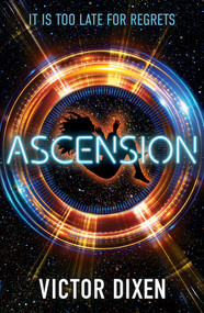 Ascension (A Phobos Novel) by Victor Dixen, 9781471406843