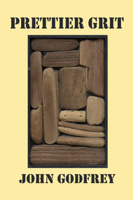 Prettier Grit by John Godfrey, 9781581772326