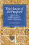 House of the Prophet (Devotion to Muhammad in Islamic Mysticism) by Claude Addas, David Streight, 9781941610985