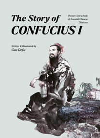 The Story of Confucius I by Defu Guo, 9798985249026