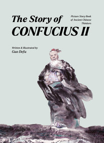 The Story of Confucius II by Defu Guo, 9798985249033