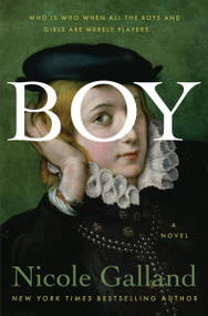 Boy (A Novel) by Nicole Galland, 9780063342859