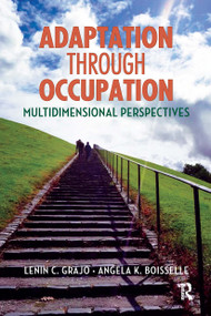 Adaptation Through Occupation (Multidimensional Perspectives) by Lenin Grajo, Angela Boisselle, 9781630913991