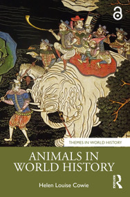 Animals in World History by Helen Louise Cowie, 9781032015217