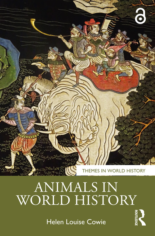 Animals in World History by Helen Louise Cowie, 9781032015217