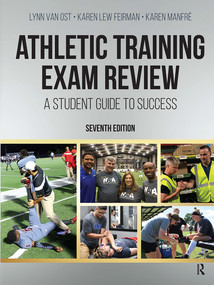 Athletic Training Exam Review (A Student Guide to Success) by Lynn Van Ost, Karen Lew Feirman, Karen Manfré, 9781630918934