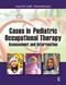Cases in Pediatric Occupational Therapy (Assessment and Intervention) by Susan Cahill, Patricia Bowyer, 9781617115974