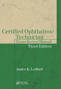 Certified Ophthalmic Technician Exam Review Manual by Janice K. Ledford, 9781630916442