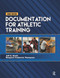 Documentation for Athletic Training by Jeff G. Konin, Margaret Frederick Thompson, 9781630913243