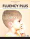Fluency Plus (Managing Fluency Disorders in Individuals With Multiple Diagnoses) by Kathleen Scaler Scott, 9781630913106