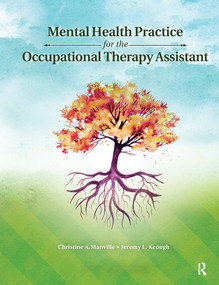 Mental Health Practice for the Occupational Therapy Assistant by Christine Manville, Jeremy Keough, 9781617112508