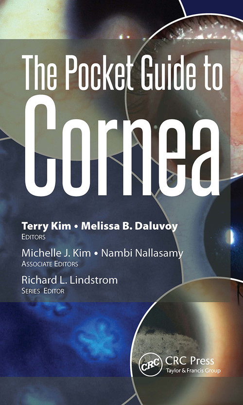 The Pocket Guide to Cornea by Terry Kim, Melissa Daluvoy, 9781630914189