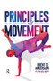 Principles of Movement by Brent Anderson, 9781630914684