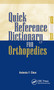 Quick Reference Dictionary for Orthopedics by Antonia Chen, 9781556429897
