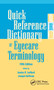Quick Reference Dictionary of Eyecare Terminology by Janice K. Ledford, Joseph Hoffman, 9781556428050