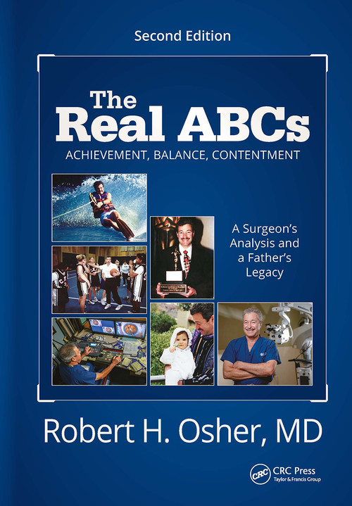 The Real ABCs (A Surgeon's Analysis and a Father's Legacy) by Robert H. Osher, 9781630917890