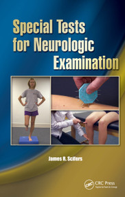 Special Tests for Neurologic Examination by James Scifers, 9781556427978