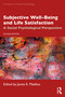 Subjective Well-Being and Life Satisfaction (A Social Psychological Perspective) by James E. Maddux, 9781032493350