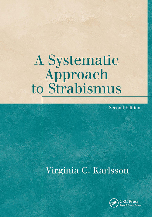 A Systematic Approach to Strabismus by Virginia Karlsson, 9781556427947
