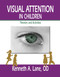 Visual Attention in Children (Theories and Activities) by Kenneth Lane, 9781556429569