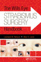 The Wills Eye Strabismus Surgery Handbook by Leonard Nelson, Alex Levin, 9781617119682