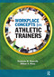 Workplace Concepts for Athletic Trainers by Stephanie Mazerolle, William Pitney, 9781617119347