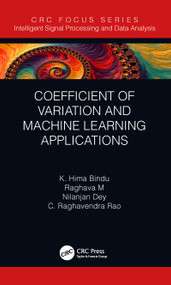 Coefficient of Variation and Machine Learning Applications - 9780367273286 by K. Hima Bindu, Raghava Morusupalli, Nilanjan Dey, C. Raghavendra Rao, 9780367273286