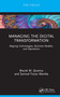 Managing the Digital Transformation (Aligning Technologies, Business Models, and Operations) by Maciel M. Queiroz, Samuel Fosso Wamba, 9781032128504