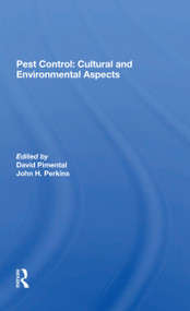 Pest Control: Cultural And Environmental Aspects by David Pimentel, John H. Perkins, 9780367298241