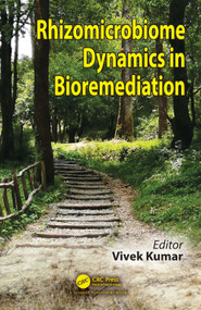 Rhizomicrobiome Dynamics in Bioremediation by Vivek Kumar, 9780367703486