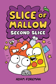 Slice of Mallow Vol. 2 (Second Slice) by Adam Foreman, 9781524880842