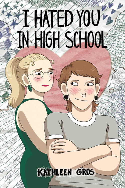 I Hated You in High School by Kathleen Gros, 9781524889531