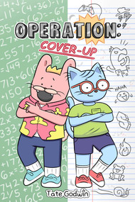 Operation: Cover-Up - 9781524890223 by Tate Godwin, 9781524890223