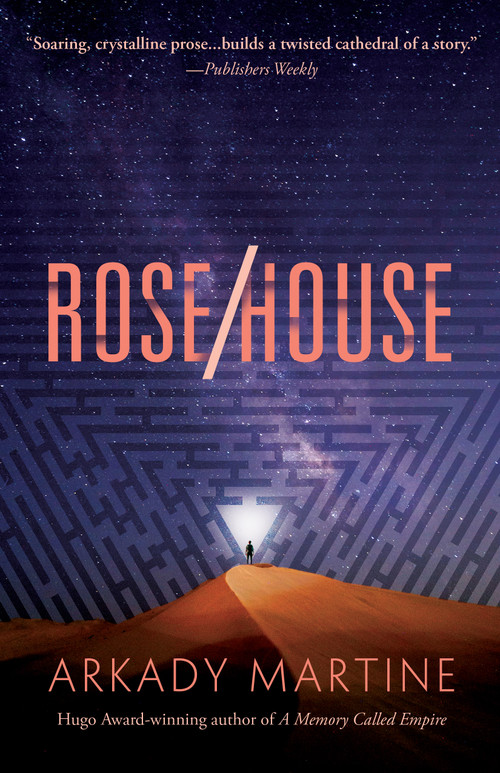 Rose/House by Arkady Martine, 9781250387486