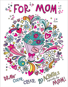 For Mom: Coloring Book (Color-Your-Own Art & Activity Book) by Heath McKenzie, 9780655234005