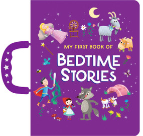 My First Book of Bedtime Stories (Handle Board Book) by Hannah Wood, 9780655234715