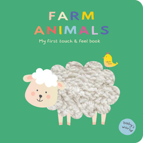Farm Animals: My First Touch & Feel Book (Board Book with Touch and Feel Elements) by Shelley Cox, 9780655235804