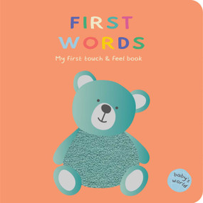 First Words: My First Touch & Feel Book (Board Book with Touch and Feel Elements) by Shelley Cox, 9780655235811
