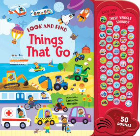 Things That Go: 50 Button Sound Book (Search & find book with 50 noises!) by Samantha Meredith, 9780655236450