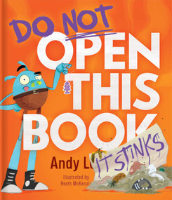 Do Not Open This Book It Stinks by Andy Lee, Heath McKenzie, 9780655236603