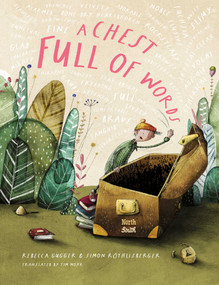 A Chest Full of Words by Rebecca Gugger, Simon Röthlisberger, Tim Mohr, 9780735845602