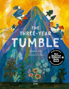 The Three-Year Tumble (Based on a Korean Folktale) by Dayeon Auh, Tim Mohr, 9780735845749