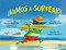 ¡Vamos a surfear! ((Spanish Edition)) by Kwame Alexander, Daniel Miyares, Isabel C. Mendoza, 9780735845800