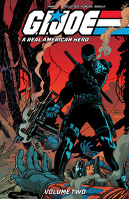 G.I. Joe: A Real American Hero! Vol. 2 by Larry Hama, Paul Pelletier, 9781534345546
